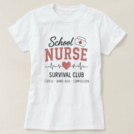 Camiseta Club de Supervivencia de Enfermeras Escolares