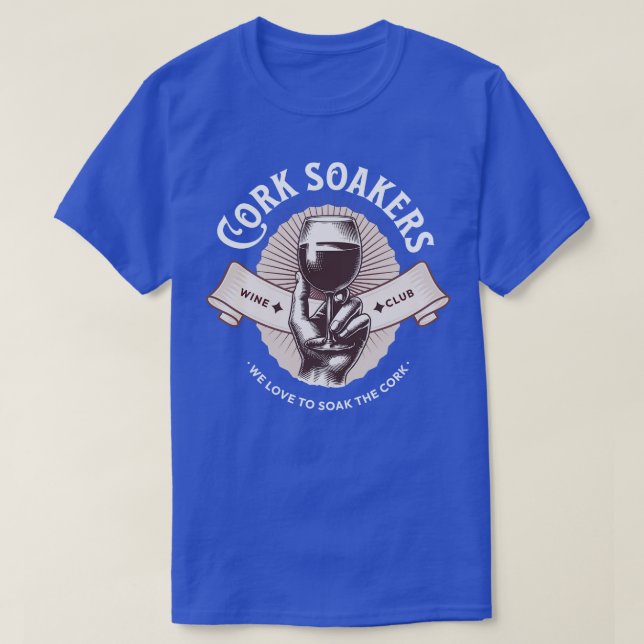 Camiseta Club de Vino Cork Soakers Nos encanta remojar el c (Diseño del anverso)