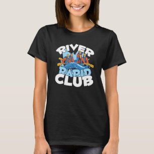 Camiseta Club Río Rápido Ríos Rápidos Balsa de balsas