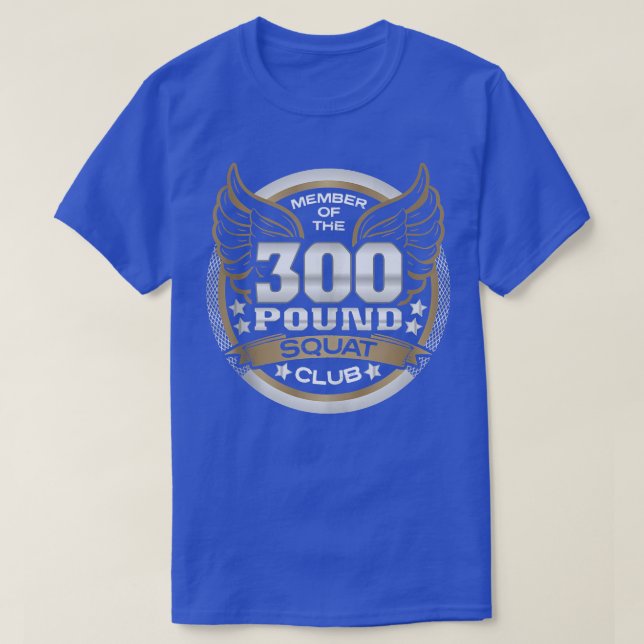 Camiseta Club Squat de 300 libras para el elevador de pesas (Diseño del anverso)