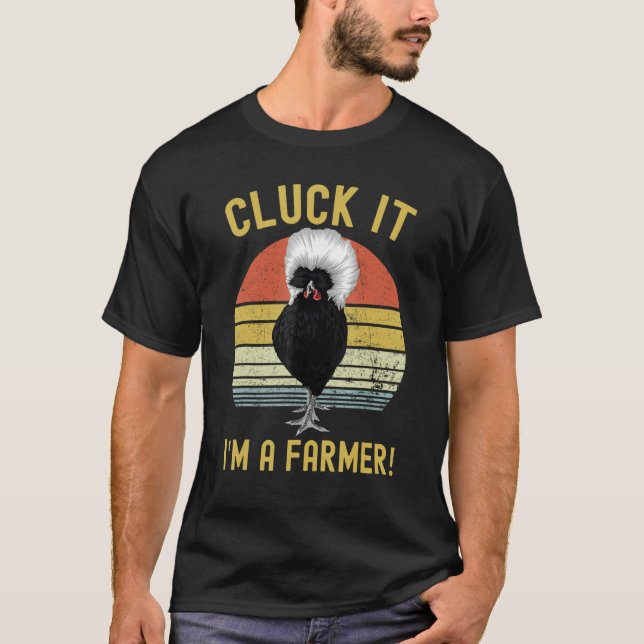 Camiseta Cluck It Funny Polish Chicken Farmer (Anverso)