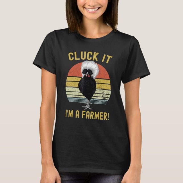 Camiseta Cluck It Funny Polish Chicken Farmer (Anverso)