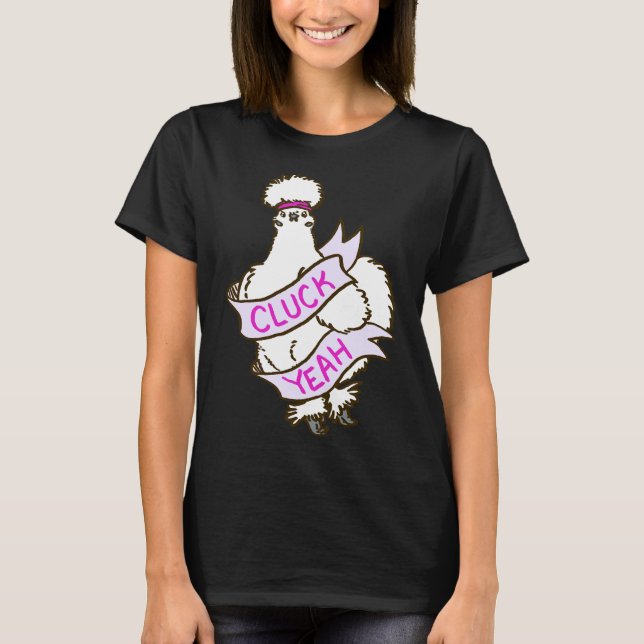 Camiseta Cluck Yeah Silkie Chicken (Anverso)