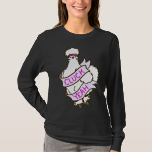 Camiseta Cluck Yeah Silkie Chicken