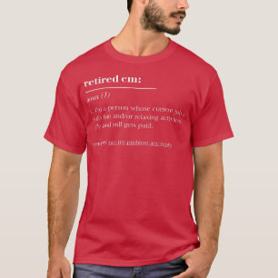 Camiseta Cm De Definición De Diccionario Gracioso Retirado
