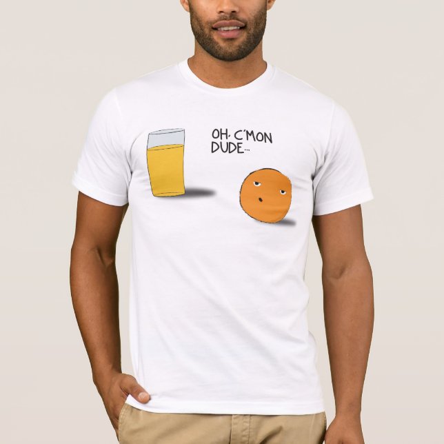 Camiseta c'mon dude (Anverso)