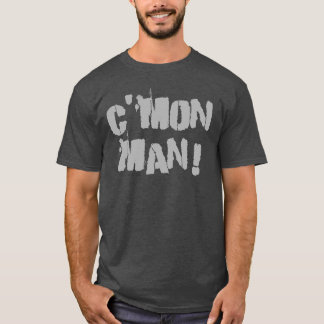 Camiseta ¡C'mon hombre! Gris