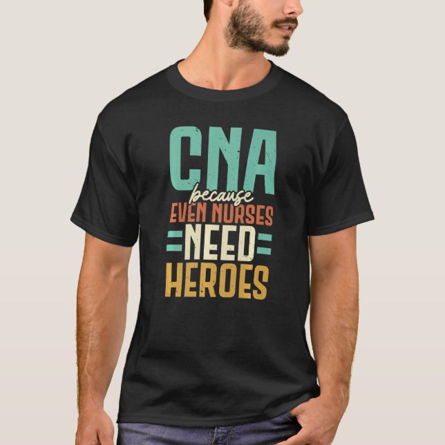 Camiseta CNA Certified Nursing Assistant Medical Hospital   (Anverso)