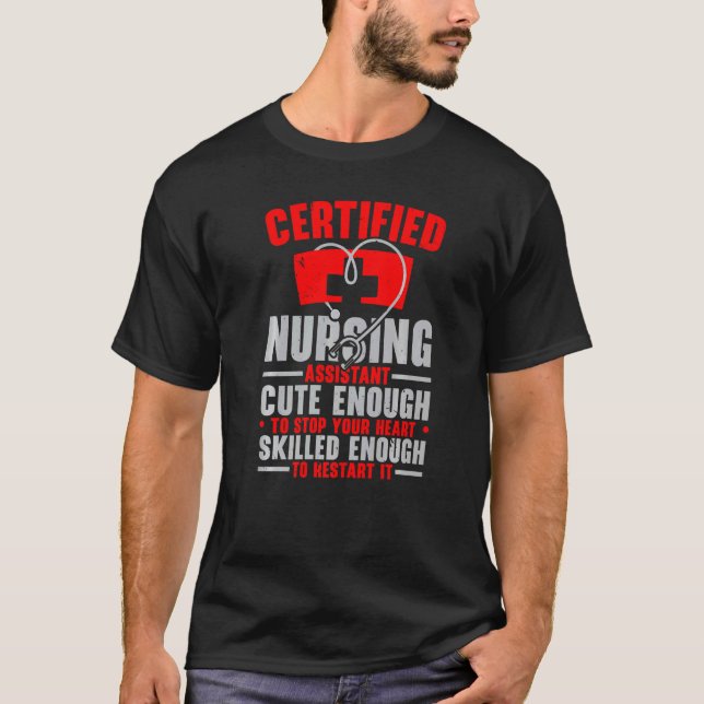 Camiseta CNA Certified Nursing Assistant Medical Hospital   (Anverso)