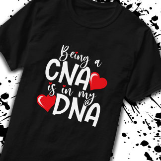 Camiseta CNA está en mi ADN - Asistente de Enfermería certi
