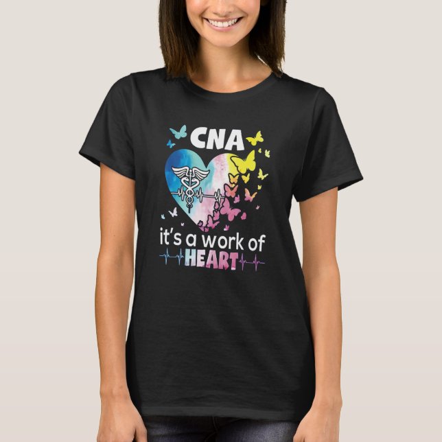 Camiseta CNA It s A Work of Heart Nurse Nursing Assistant B (Anverso)