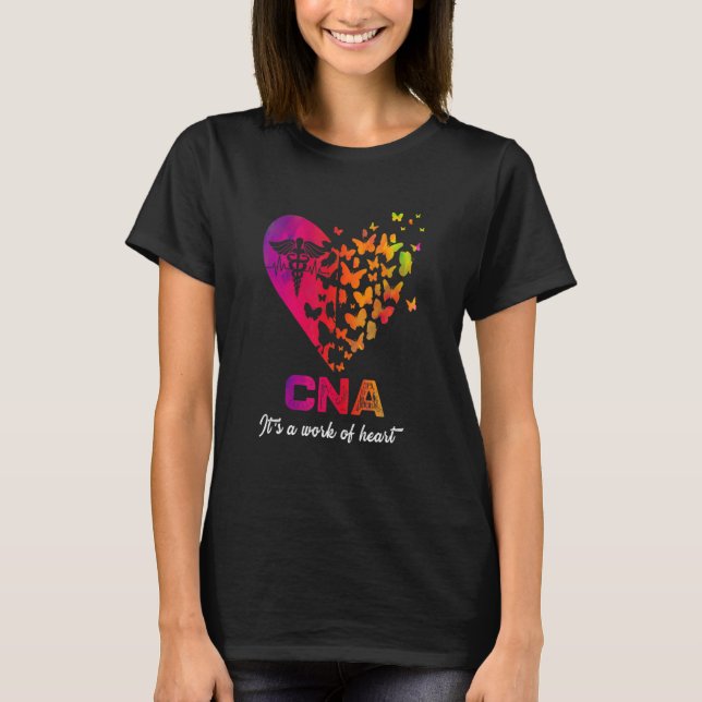 Camiseta CNA It's a work of heart Nurse  Certified Nurses A (Anverso)