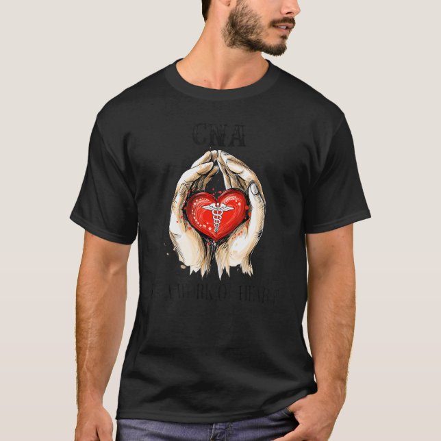 Camiseta CNA Itu2019s A Work Of Heart (Anverso)