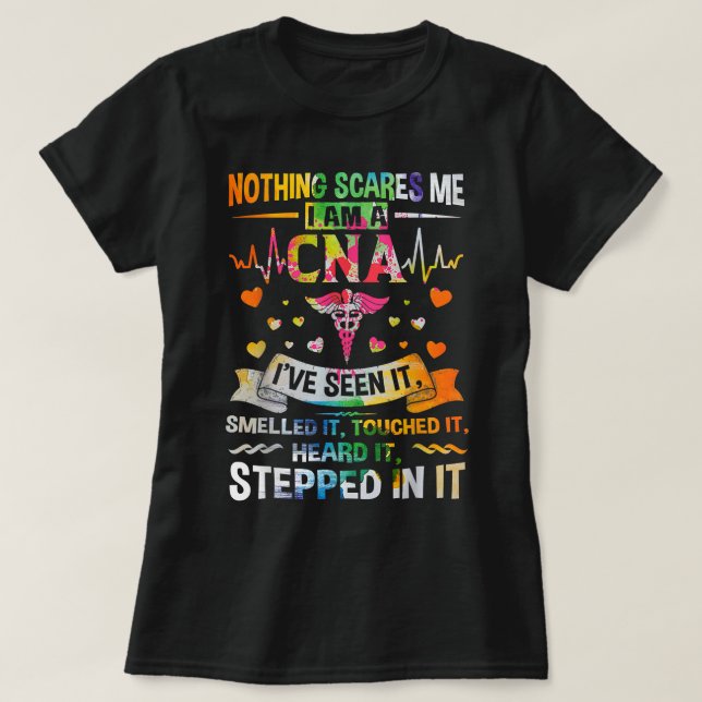 Camiseta CNA Nothing me asusta Soy una enfermera de salud d (Diseño del anverso)