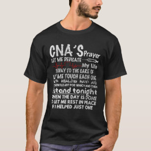 Camiseta CNA: Oración CNA T Shirt por enfermera de CNA