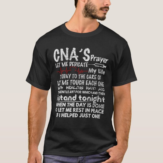 Camiseta CNA: Oración CNA T Shirt por enfermera de CNA (Anverso)