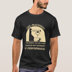 Camiseta CNC Machinist CNC Operator CNC Machine