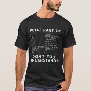 Camiseta CNC Machinist ¿Qué parte de no entiendes?