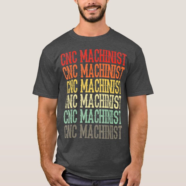Camiseta CNC Machinist retro vintage (Anverso)