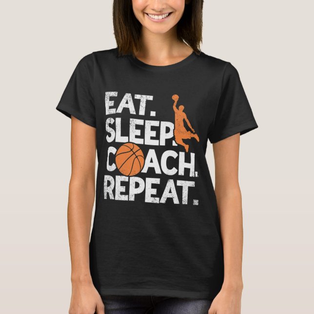 Camiseta Coach Basketball Repeat Assistant Come Sleep (Anverso)