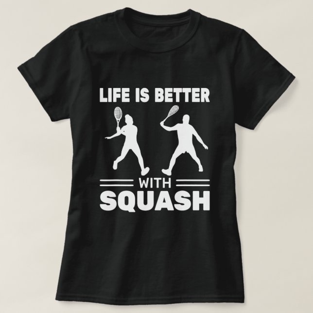 Camiseta Coach squash para Coching Squash Life es mejor con (Diseño del anverso)