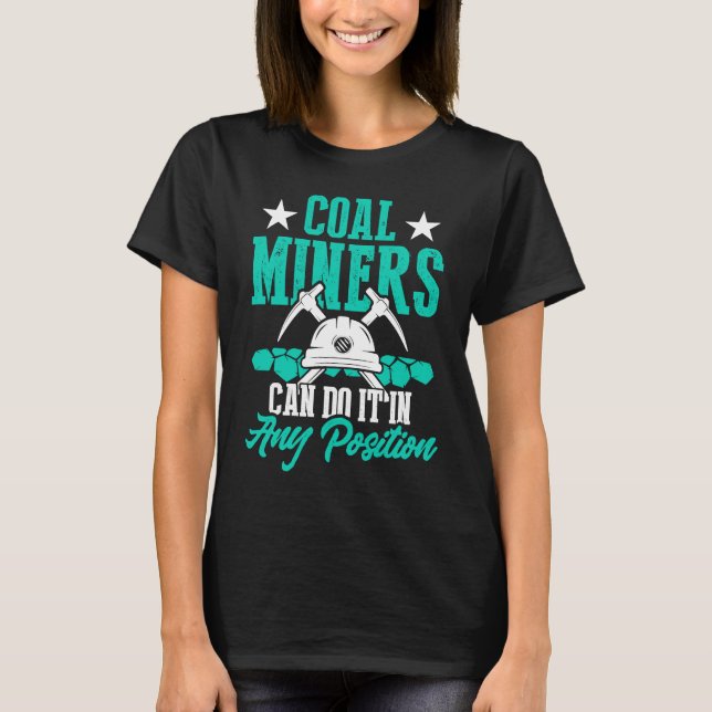 Camiseta Coal Miner Position  Mining Mine Worker  1 (Anverso)