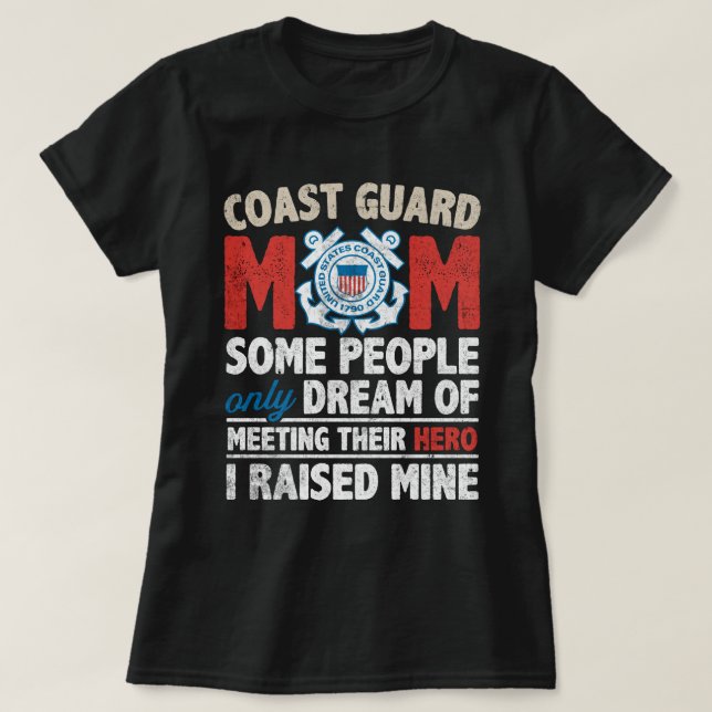 Camiseta Coast Guard Mom Shirt Coast Guard Mom Some People  (Diseño del anverso)