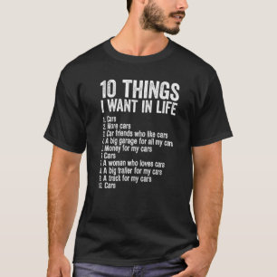 Camiseta Coche 10 Cosas Que Quiero En Mi Vida Más Coches