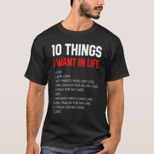Camiseta Coche 10 Cosas Que Quiero En Mi Vida Más Coches