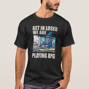 Camiseta Coche asistente para perder estamos jugando RPG