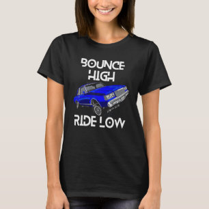 Camiseta Coche Chicano Low & Sl De Bajo Coche De Alta Veloc