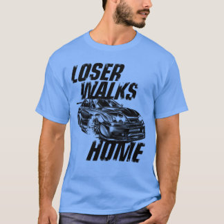 Camiseta Coche deportivo rápido y furioso Perdedor se va a 