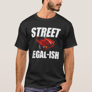 Camiseta Coche Hot Rod Modificado Legal en Calle