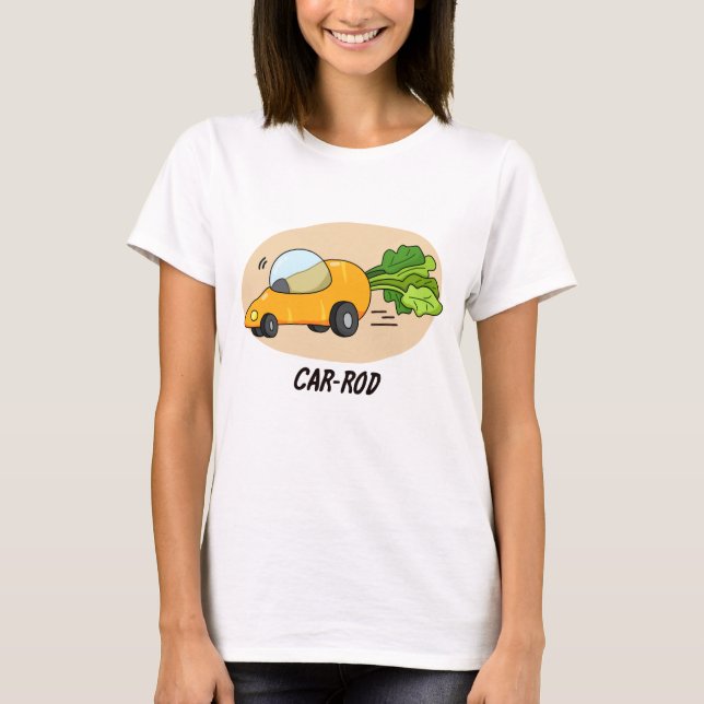 Camiseta Coche-rod Funny Carrot Pun (Anverso)