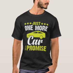 Camiseta Coche sólo un auto más, lo prometo