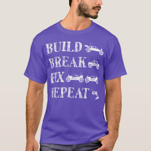 Camiseta Coche teledirigido Construir Romper Fi Repetir Rc