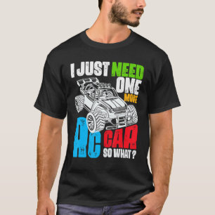 Camiseta Coches RC Solo Necesito Un Coche RC Más Así Que Qu