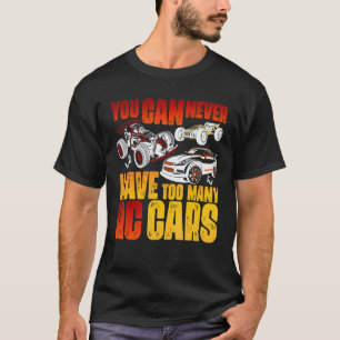 Camiseta Coches teledirigidos RC que nunca puedes tener dem