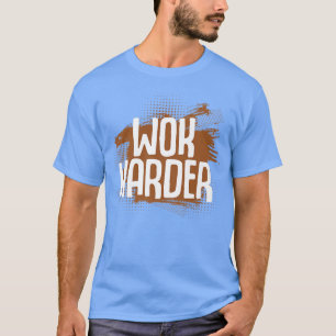 Camiseta Cocina asiática Wok Harder Wok