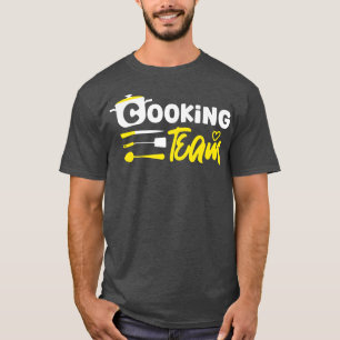 Camiseta Cocina Cocina Cocina Equipo de Cocina Chef