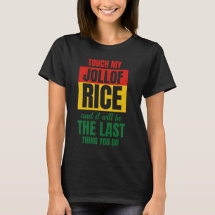 Camiseta Cocina De Arroz De Jollof Toco De Orgullo Mi Gastr