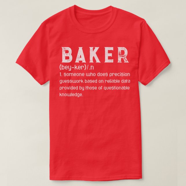 Camiseta Cocina de Baker Definition Funny Baking Baker (Diseño del anverso)