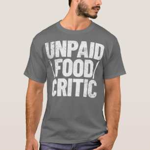 Camiseta Cocina de chef crítica de alimentos 1