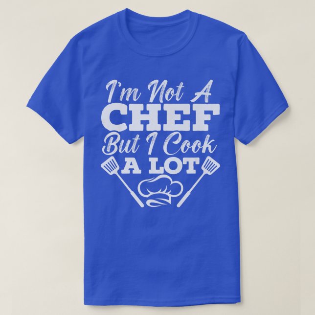Camiseta Cocina del restaurante Chef Sayings (Diseño del anverso)