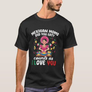 Camiseta Cocina México Madres Mexicanas ¿Comiste Cuentas A