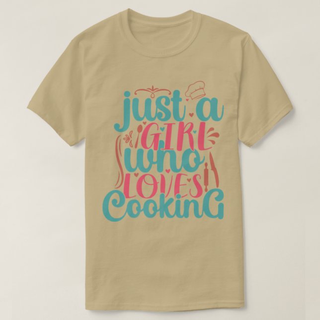 Camiseta Cocina Solo Un Chica Al Que Le Encanta Cocinar (Diseño del anverso)