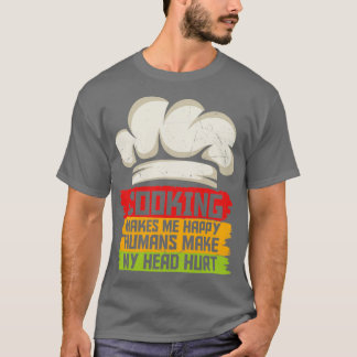 Camiseta Cocinar me hace feliz a los amantes de la cocina