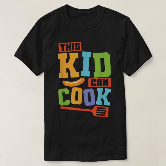Camiseta Cocinar que este niño puede cocinar (Diseño del anverso)