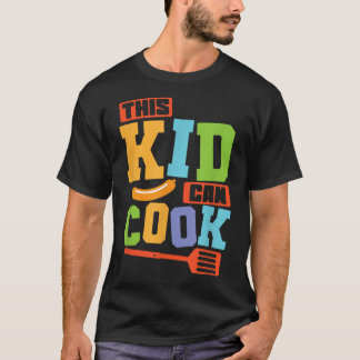 Camiseta Cocinar que este niño puede cocinar