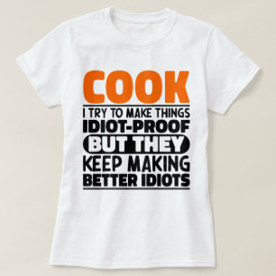 Camiseta Cocinar Trato De Hacer Que Las Cosas Sean Divertid